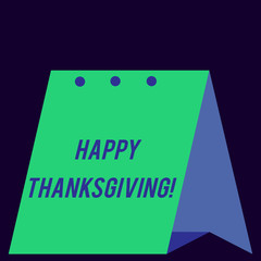 Handwriting text Happy Thanksgiving. Conceptual photo Harvest Festival National holiday celebrated in November Modern fresh and simple design of calendar using hard folded paper material