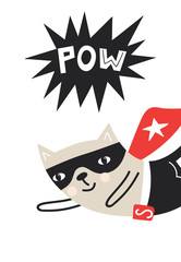Super Hero - Cute and fun kids nursery poster with cat animal and hand drawn lettering.
