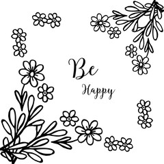 Vector illustration beautiful wreath frame with decoration writing be happy