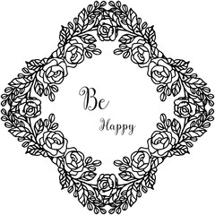 Vector illustration design wreath frame with decoration lettering be happy