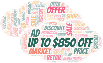 Fototapeta premium Up To $850 Off word cloud. Wordcloud made with text only.
