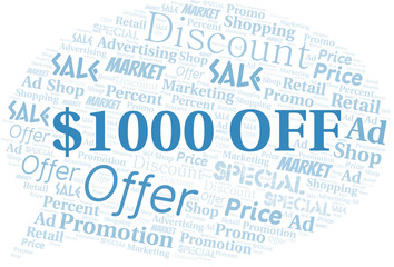$1000 Off word cloud. Wordcloud made with text only.