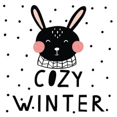 Rabbit with lettering Cozy Winter vector print.Scandinavian style.Design for  cards, posters, cards, t-shirts, book, textile.