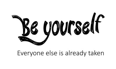 Motivational quote of life, Be yourself