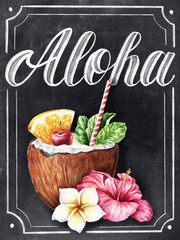 Aloha lettering on chalkboard background with coconut cocktail and tropical flowers. Summer poster illustration.