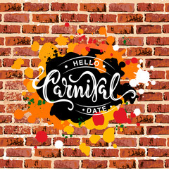 Handwriting lettering Welcome with paint stains isolated on brick wall background. Vector illustration Welcome for greeting card, badge, banner, invitation, tag, web, warm season, colors festival
