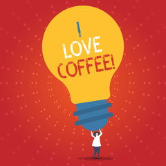 Fototapeta premium Conceptual hand writing showing I Love Coffee. Business photo showcasing Loving affection for hot beverages with caffeine Addiction