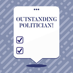 Text sign showing Outstanding Politician. Business photo showcasing Having good character of a great leader of a society Blank Space White Speech Balloon Floating with Three Punched Holes on Top
