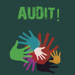 Conceptual hand writing showing Audit. Concept meaning Local company auditors perform their financial investigation annually Hand Marks of Different Sizes for Teamwork and Creativity