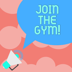 Writing note showing Join The Gym. Business photo showcasing Motivation to start working out making exercises fitness Megaphone with Sound Volume Icon and Blank Color Speech Bubble photo