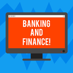 Text sign showing Banking And Finance. Conceptual photo institutions that provide variety of financial services Blank Computer Desktop Monitor Color Screen Mounted with Progress Bar