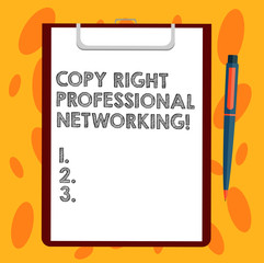 Writing note showing Copy Right Professional Networking. Business photo showcasing Secure modern connection network Sheet of Bond Paper on Clipboard with Ballpoint Pen Text Space