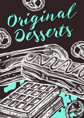 Vector hand drawn design poster with cake, waffle and eclair. Homemade bakery and desserts chalk sketch card with typographic on blackboard