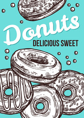 Vector hand drawn design poster with donuts. Homemade bakery and dessert sketch card with typographic