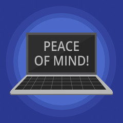 Text sign showing Peace Of Mind. Conceptual photo To be peaceful happy with things you have done and accomplish