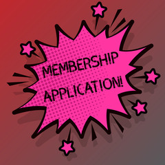 Conceptual hand writing showing Membership Application. Business photo showcasing Registration to Join a team group or organization