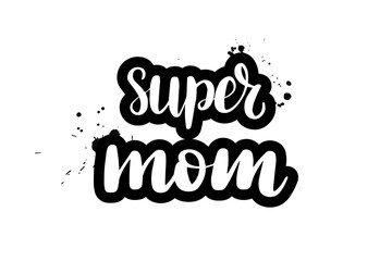 brush lettering super mom