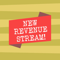 Text sign showing New Revenue Stream. Conceptual photo money company receives selling particular product service Blank Color Folded Banner Strip Flat Style photo for Announcement Poster