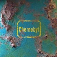 surface of rusty iron with peeling paint. inscription "Chernobyl" 3d render