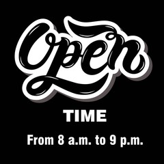 Open. We are Open. Hand drawn lettering. Vector illustration. Best for shop or restaurant / cafe banner. Store poster. Bar banner.