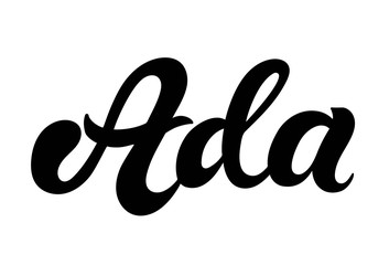 Ada. Woman's name. Hand drawn lettering. 