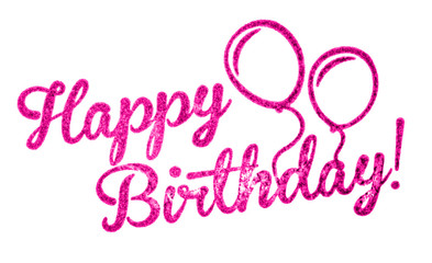 Happy Birthday writing, rubber stamp imprint. Isolated on white background. Magenta shades colored. Happy Birthday greeting writing with balloons, modern hipster grunge style. Cute graphic ornament.