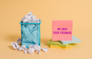 Conceptual hand writing showing We Need Your Feedback. Concept meaning criticism given to say can...