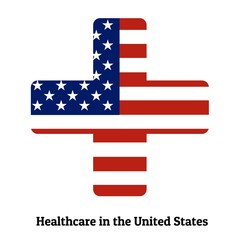 National flag of The United States of America in the shape of a medical cross. Care of health and medicine concept. For logo, banner, background.