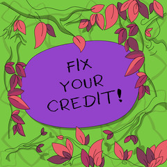 Text sign showing Fix Your Credit. Conceptual photo Keep balances low on credit cards and other credit Tree Branches Scattered with Leaves Surrounding Blank Color Text Space