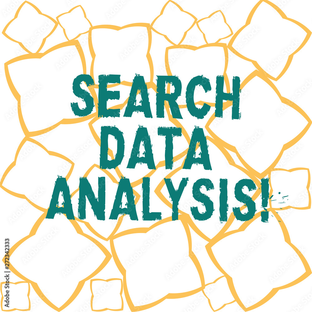 Fototapete handwriting text search data analysis. concept meaning process of evaluating data using analytical t