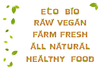 Natural wooden texture letters with green organic leaves and brown stripes. Isolated Eco, Bio, Raw, Vegan, Farm Fresh, All natural, Healthy Food text vector symbols with green leaves on background