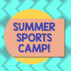 Text sign showing Summer Sports Camp. Conceptual photo providing facilities for sleeping eating and handicrafts Blank Rectangular Color Shape with Shadow Coming Out from a Circle photo