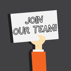 Conceptual hand writing showing Join Our Team. Business photo showcasing Invitation to Work Together Job Offer Collaboration Offer