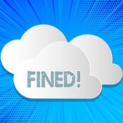 Fototapeta premium Word writing text Fined. Business concept for No penalty charge for late credit card bill payment