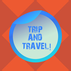 Handwriting text writing Trip And Travel. Concept meaning Journeys for vacation cheerful happy knowing new places Bottle Packaging Blank Lid Carton Container Easy to Open Foil Seal Cover