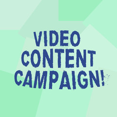 Text sign showing Video Content Campaign. Conceptual photo Integrates engaging video into marketing campaigns Uneven Geometrical Color Shapes in Flat Random Abstract Pattern photo