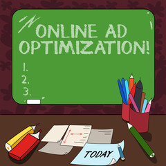 Word writing text Online Ad Optimization. Business concept for Improving the perforanalysisce of a text PPC advertisement Mounted Blank Color Blackboard with Chalk and Writing Tools Sheets on Desk