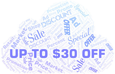 Obraz premium Up To $30 Off word cloud. Wordcloud made with text only.