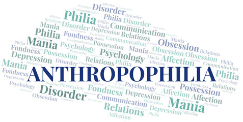 Anthropophilia word cloud. Type of Philia.