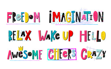 Freedom Imagination Relax Awesome Crazy lettering