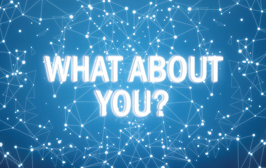 What about you on digital interface and blue network background