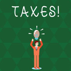 Text sign showing Taxes. Business photo text Money deanalysisded by a government for its support