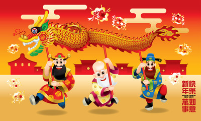 Three cute Chinese gods (represent long life, wealthy and career) are performing dragon dance. With different posts. Caption: wishing you a happy Chinese New Year and everything go fine.