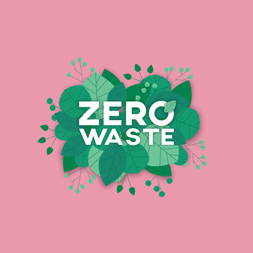 Zero waste vector symbol template with text on green leaves. Sign of ecological organic lifestyle, nature protection, recycling garbage, reuse. Shopping sticker or tag.