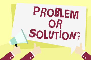 Word writing text Problem Or Solutionquestion. Business photo showcasing Think Solve Analysis Solving Conclusion