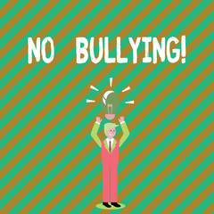 Handwriting text writing No Bullying. Conceptual photo Forbidden Abuse Harassment Aggression Assault