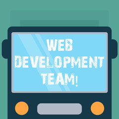 Conceptual hand writing showing Web Development Team. Business photo showcasing a team of developers working towards an end goal Drawn Flat Front View of Bus with Window Shield Reflecting