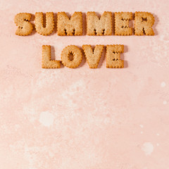 Crackers Arranged as a Phrase Summer Love