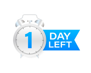 1 day left on allarm clock on white background. Vector stock illustration.