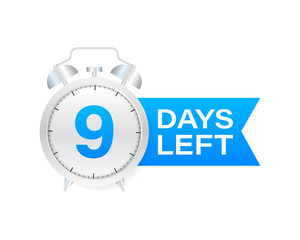 9 days left on allarm clock on white background. Vector stock illustration.